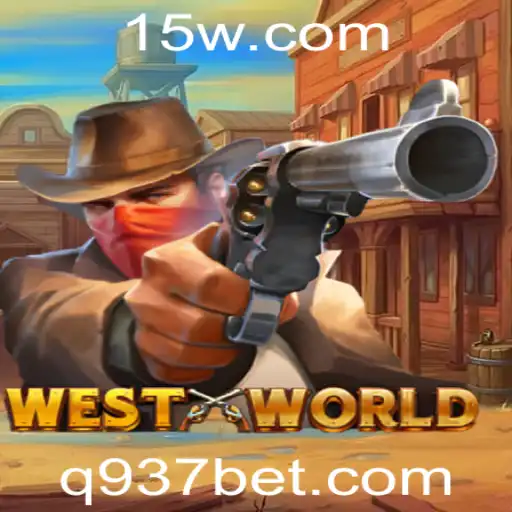 Descubra WestWorld: O Jogo que Está Revolucionando o Entretenimento com 937bet